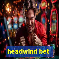 headwind bet